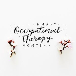 🌸 April is OT Month 🌸